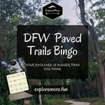 DFW Paved Trails Bingo
